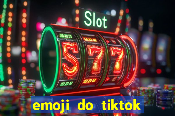 emoji do tiktok para copiar